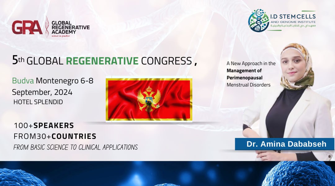 Prominent Participation of the I.D. Stem Cells and Genome Institute at the 5th Global Regenerative Congress in Budva