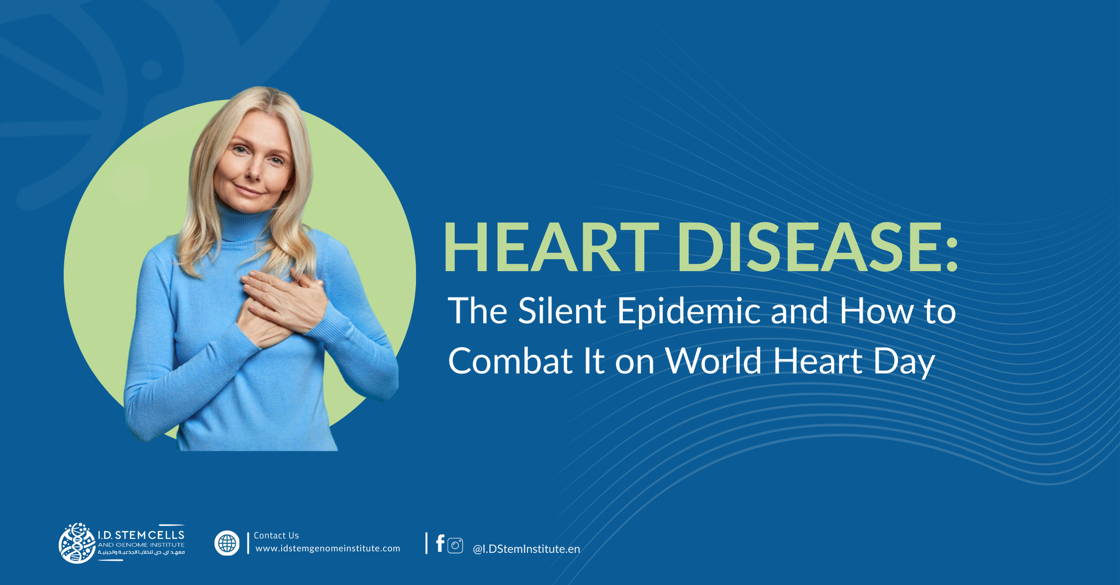 Heart Disease: The Silent Epidemic and How to Combat It on World Heart Day