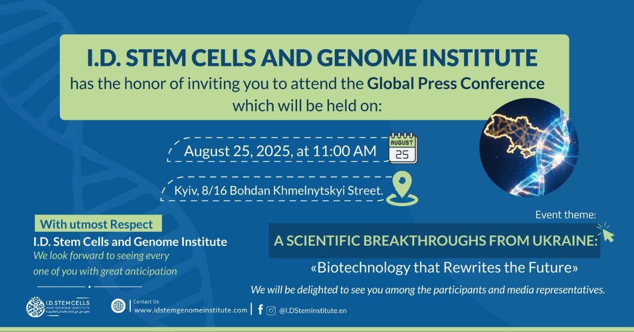 Global Announcement from Ukraine: I.D. Stem Cells and Genome Institute Announces a New Dawn in Human Medicine
