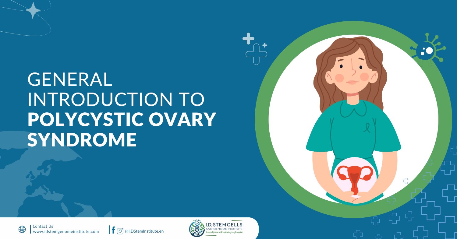 General Introduction to Polycystic Ovary Syndrome