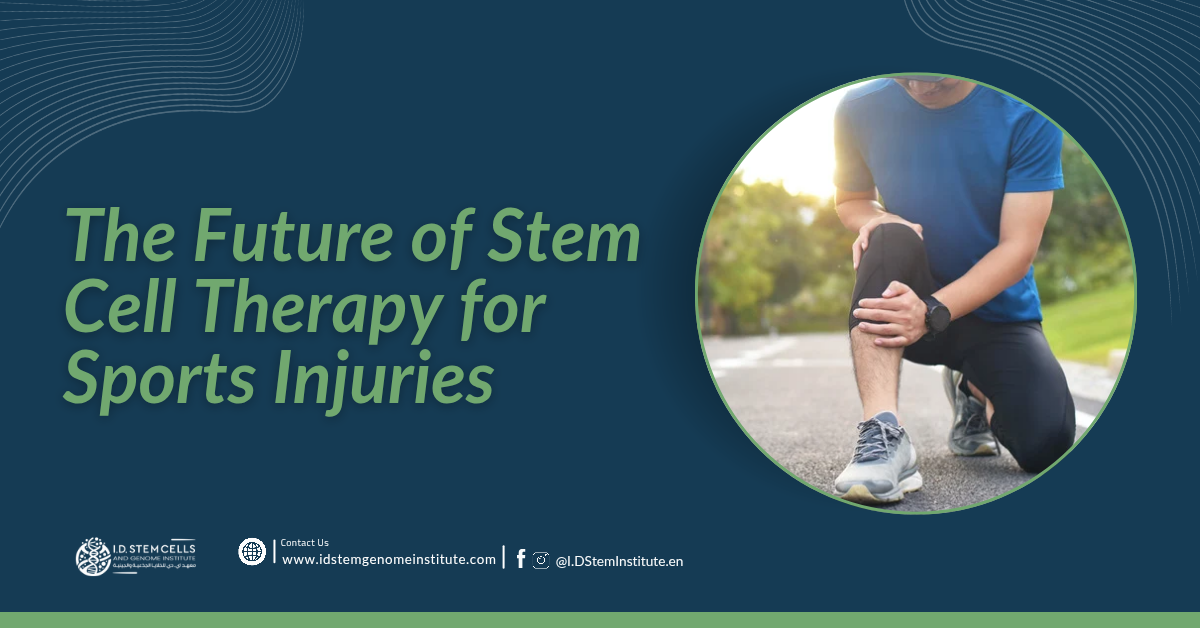 The Future of Stem Cell Therapy for Sports Injuries